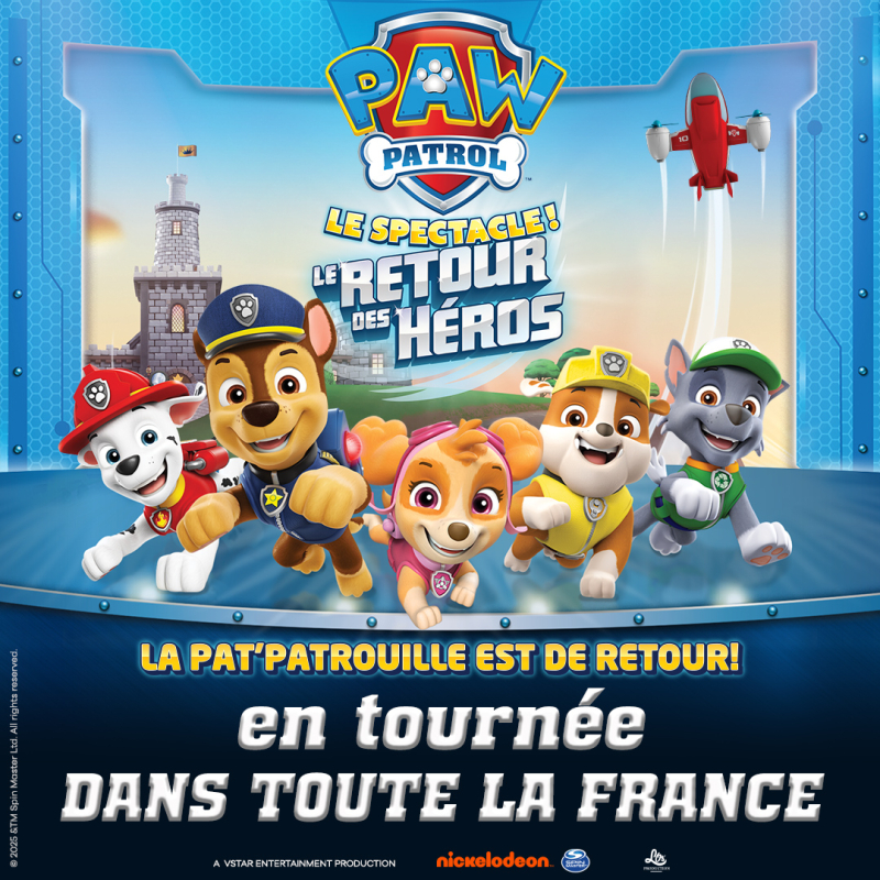 PAT'PATROUILLE-LE SPECTACLE ! - Le Retour des Hros